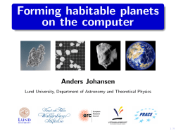 Forming habitable planets on the computer