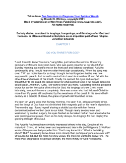 Taken from Ten Questions to Diagnose Your Spiritual Health by