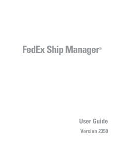 FedEx Ship Manager User Guide