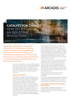 CATALYST FOR CHANGE HOW DO YOU HOUSE AN INDUSTRIAL
