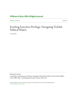 Invoking Executive Privilege: Navigating Ticklish Political Waters