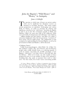 John the Baptist`s &ldquo;Wild Honey&rdquo; and &ldquo;Honey&rdquo; in Antiquity