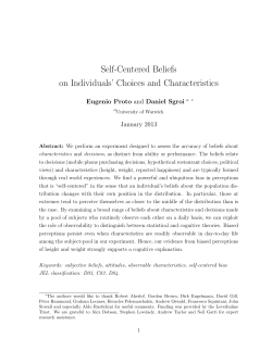 Self-Centered Beliefs on Individuals` Choices