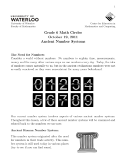 Grade 6 Math Circles October 19, 2011 Ancient Number Systems