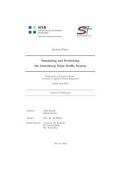 Simulating and Evaluating the L&ouml;tschberg Train Traffic System
