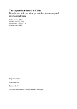 The vegetable industry in China Developments in policies