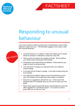 Responding to unusual behaviour