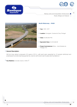 General Description: 240 km long viaduct composed of 8 spans of