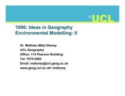 1006: Ideas in Geography Environmental Modelling: II