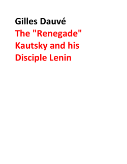 Gilles Dauv&eacute; The "Renegade" Kautsky and his Disciple Lenin