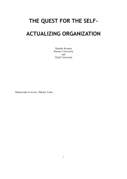 THE QUEST FOR THE SELF- ACTUALIZING ORGANIZATION