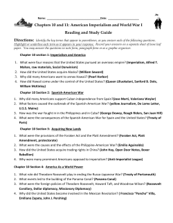 Chapters 10 and 11: American Imperialism and World War I