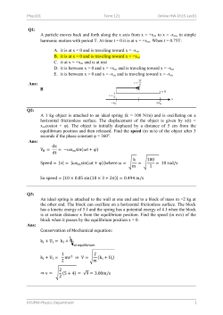 Q1: A particle moves back and forth along the x axis from x