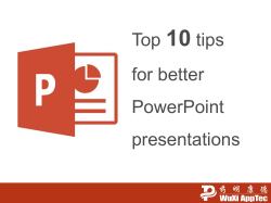 Top 10 tips for better PowerPoint presentations