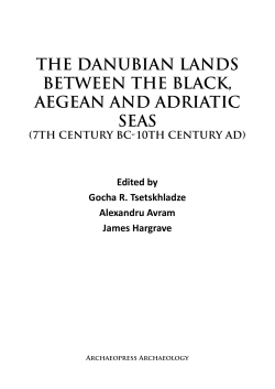 The Danubian LanDs beTween The bLack, aegean anD aDriaTic seas