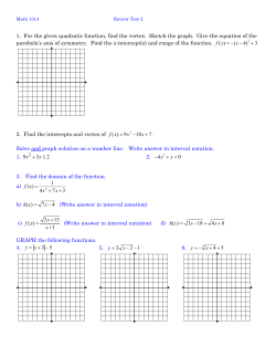 1. For the given quadratic function, find the vertex. Sketch the graph
