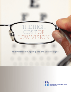 The high CosT of Low Vision - International Federation on Ageing
