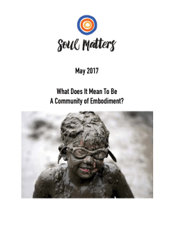 May 2017 What Does It Mean To Be A Community of Embodiment?