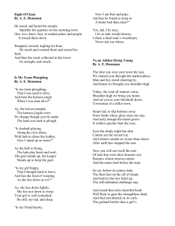 Eight O`Clock By A. E. Housman He stood, and heard the steeple