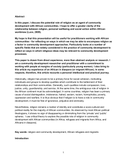 Abstract In this paper, I discuss the potential role of religion as an