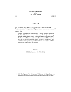 RAICH V. GONZALES: Ramifications on Future Commerce Clause