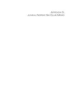 APPENDIX 5: JUNEAU NORDIC SKI CLUB MEMO