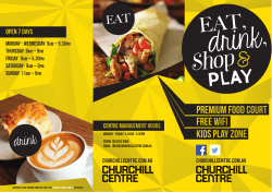 open 7 days - Churchill Shopping Centre