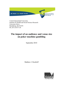 The impact of an audience and venue size on poker machine