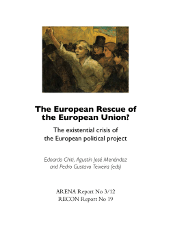 The European Rescue of the European Union? The existential crisis
