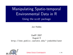 Manipulating Spatio-temporal Environmental Data in R