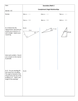 Secondary Math 2 Complement Angle Relationships Sin x = Cos x