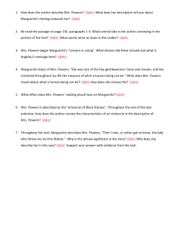 1. How does the author describe Mrs. Flowers? (2pts) What does her
