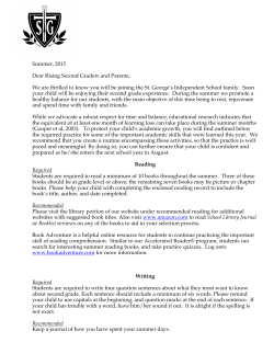 Summer, 2015 Dear Rising Second Graders and Parents, We are