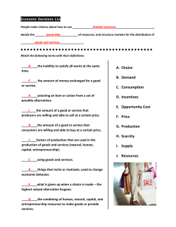 Economic Decisions 11a A. Choice B. Demand C. Consumption D