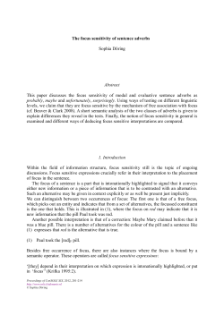 The focus sensitivity of sentence adverbs Sophia D&ouml;ring Abstract