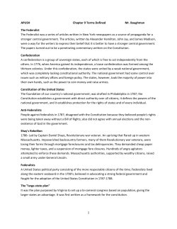 1 APUSH Chapter 9 Terms Defined Mr. Baughman The Federalist