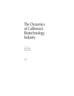The Dynamics of California`s Biotechnology Industry