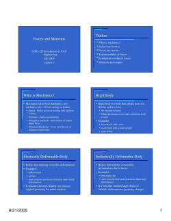 Forces and Moments Outline What is Mechanics? Rigid Body