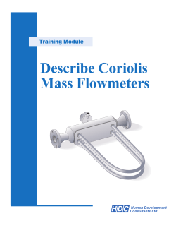 Describe Coriolis Mass Flowmeteres