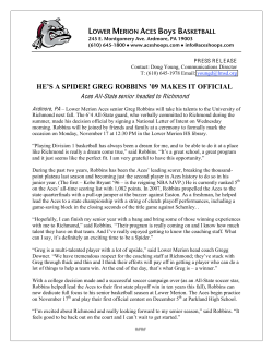 HE`S A SPIDER! GREG ROBBINS `09 MAKES IT OFFICIAL