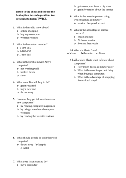 Listen to the show and choose the best option for each question