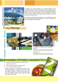 Our Offerings Advantages of Printed / Lacquered Tin Cans