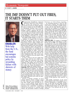 the imf doesn`t put out fires, it starts them