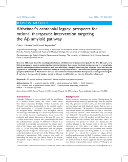 Alzheimer`s centennial legacy: prospects for rational