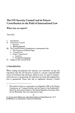 The UN Security Council and its Future Contribution in the Field of