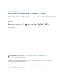 Environmental Manipulation for Higher Yields