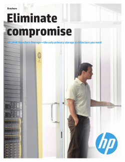 Eliminate compromise: HP 3PAR StoreServ Storage&mdash;the only