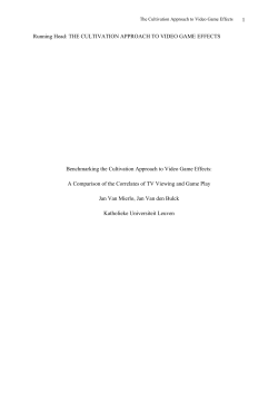 THE CULTIVATION APPROACH TO VIDEO GAME EFFECTS
