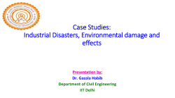 Case Studies: Industrial Disasters, Environmental damage and effects
