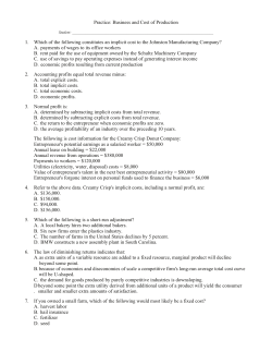 Practice: Business and Cost of Production 1. Which of the following